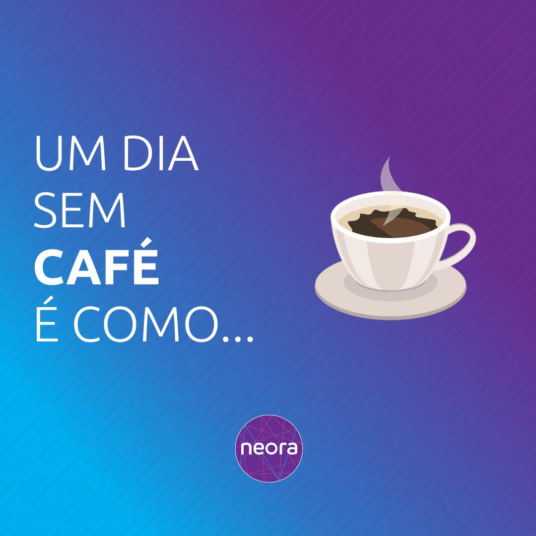 neoraoficial's tweet photo. Hoje é o dia mundial do café e a gente quer saber: para você, um dia sem café é como?  Conta aí! ☕ https://t.co/l2o5e4RptB