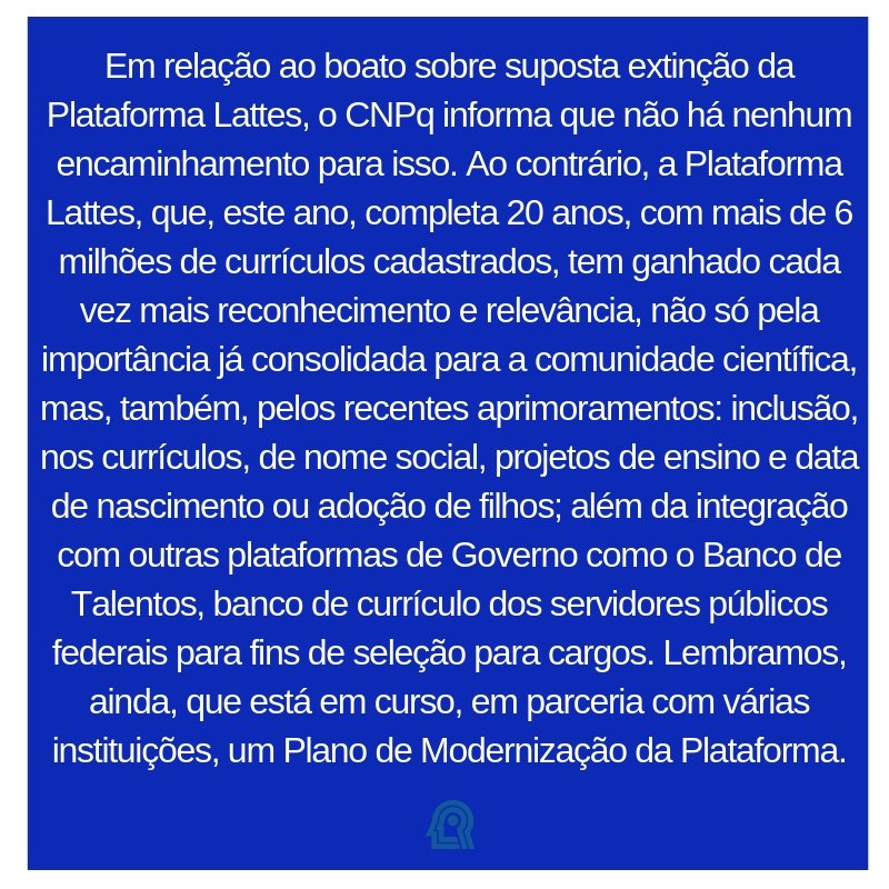 CNPq divulga nota sobre boato de suposta extinção da Plataforma Lattes. #fakenews #PlataformaLattes #CNPq