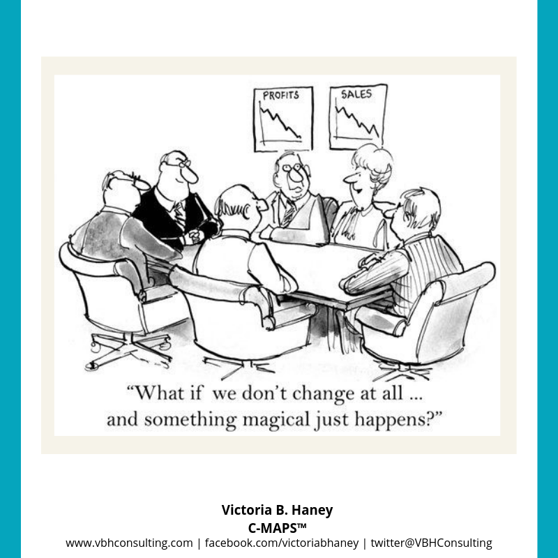 VBHConsulting's tweet photo. This is #funny, expecting something magical to happen without changing anything. #SundayFunday #businesshumor https://t.co/dCKfI3GErS