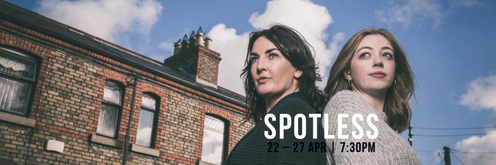 smockalley's tweet photo. Our Main Space Company in Residence @RiseIreland [in asso. w/ @ThenThisTheatre] bring SPOTLESS by @garyduggan99 to #smockalley next week! Starring @OCallaghanCiara + Emma Willis. 22 – 27 Apr | 7:30 
https://t.co/DRQeD4cFIn  #spotless #smockresidents #smockalley #seemoretheatreIRL https://t.co/C2LHz0cLw5