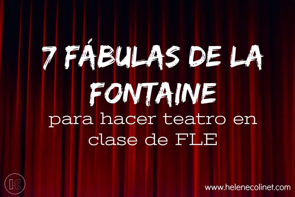 Si buscas hacer un mini teatro en #FLE, tienes 7 fábulas de La Fontaine re-escritas para alumnos en el blog mtr.cool/eplbers #helenecolinet #teatro #escuela #profesor #idiomas #recursos
