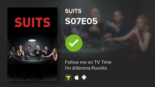 I've just watched episode S07E05 of Suits! #tvtime tvtime.com/r/10IlJ