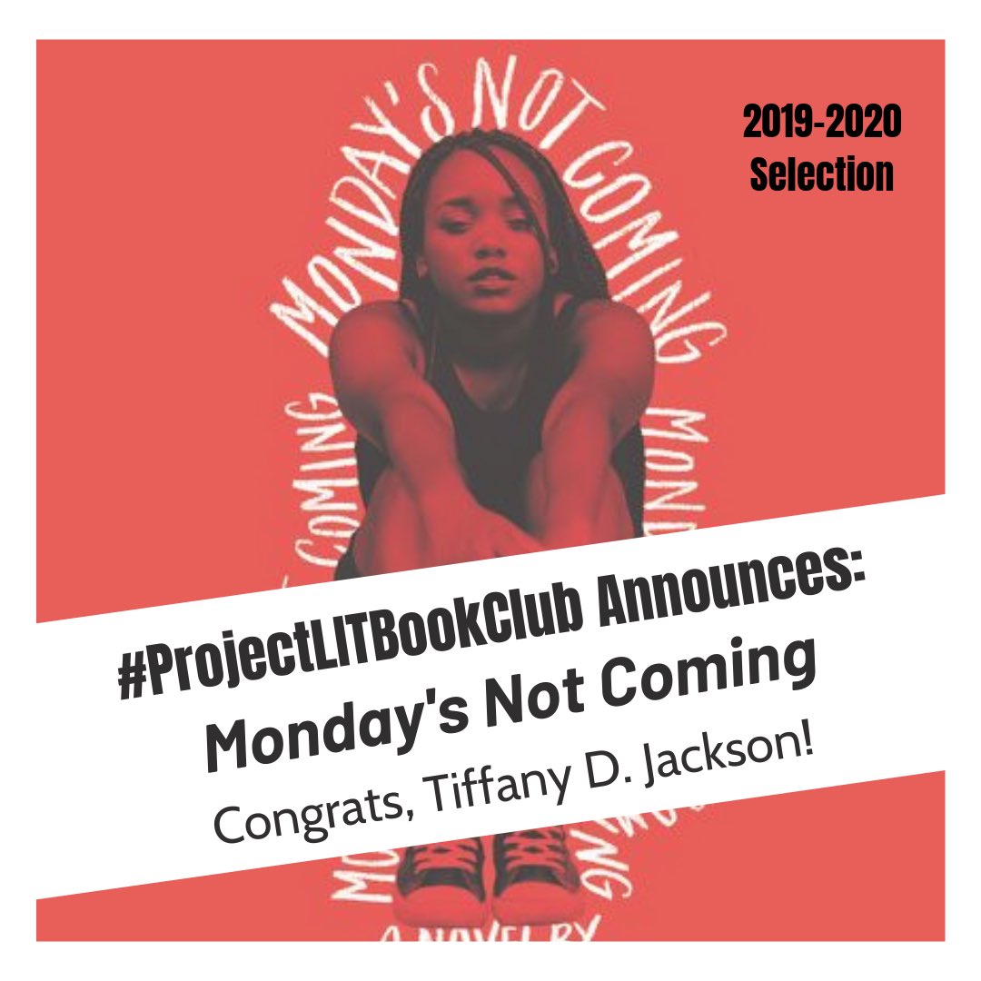 ProjectLITComm's tweet image. We’re thrilled to announce that MONDAY’S NOT COMING by @WriteinBK is a 2019-20 #ProjectLITBookClub selection! #ProjectLITchat