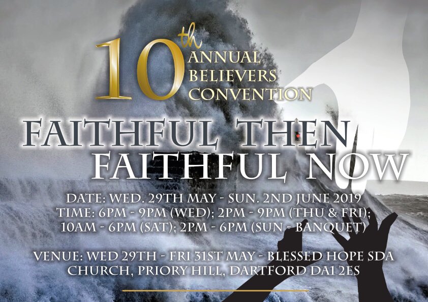 BlessedHopeSDA's tweet photo. SAVE THE DATE - 10th Annual Believers' Convention at #BlessedHopeSDA Church from Wed. 29th May till Sun. 2nd June. See you at #Convention https://t.co/HqtUTJZbAR