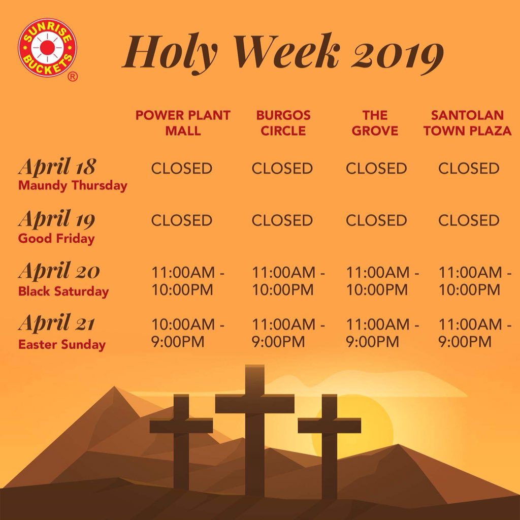 Please take note of our Holy Week schedule #sunrisebuckets