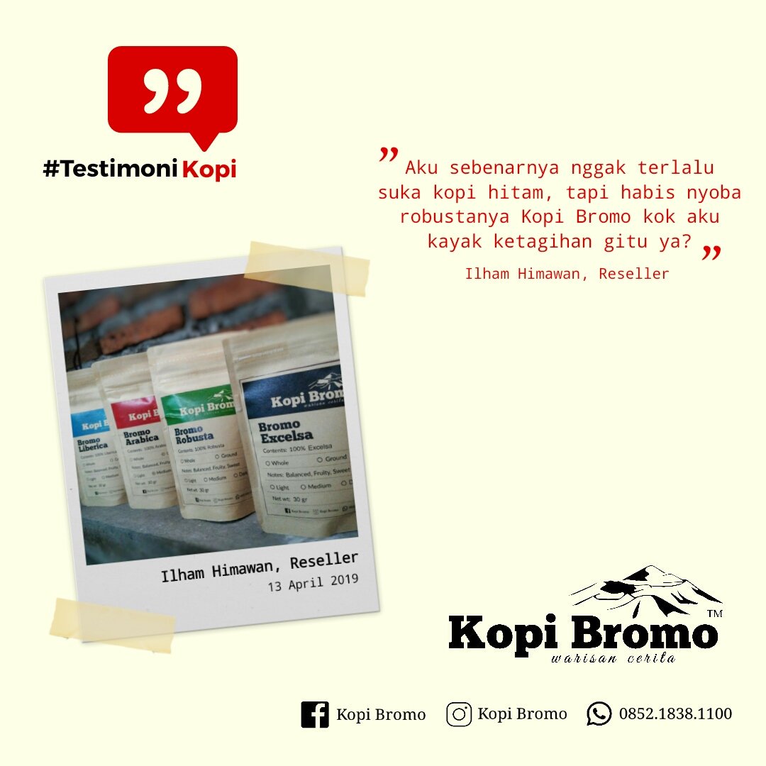 "Aku sebenarnya gak terlalu suka kopi hitam, tapi habis nyoba robustanya Kopi Bromo kok aku kayak ketagihan gitu ya?" <a href="/ilhamhimawan/">IH</a>, Reseller |

KOPI BROMO, warisan cerita

#KopiBromo #TestimoniKopi #KopiArgopuro