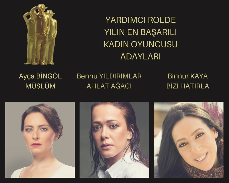 sakm_online's tweet photo. SİNEMA YARDIMCI ROLDE YILIN EN BAŞARILI KADIN OYUNCUSU ADAYLARI
• Ayça Bingöl            ‘’Müslüm’’
• Bennu Yıldırımlar   ‘’Ahlat Ağacı’’
• Binnur Kaya           ‘’Bizi Hatırla’’
#sadrialışıktiyatrosinemaoyuncuödülleri https://t.co/TLTn4hCCln