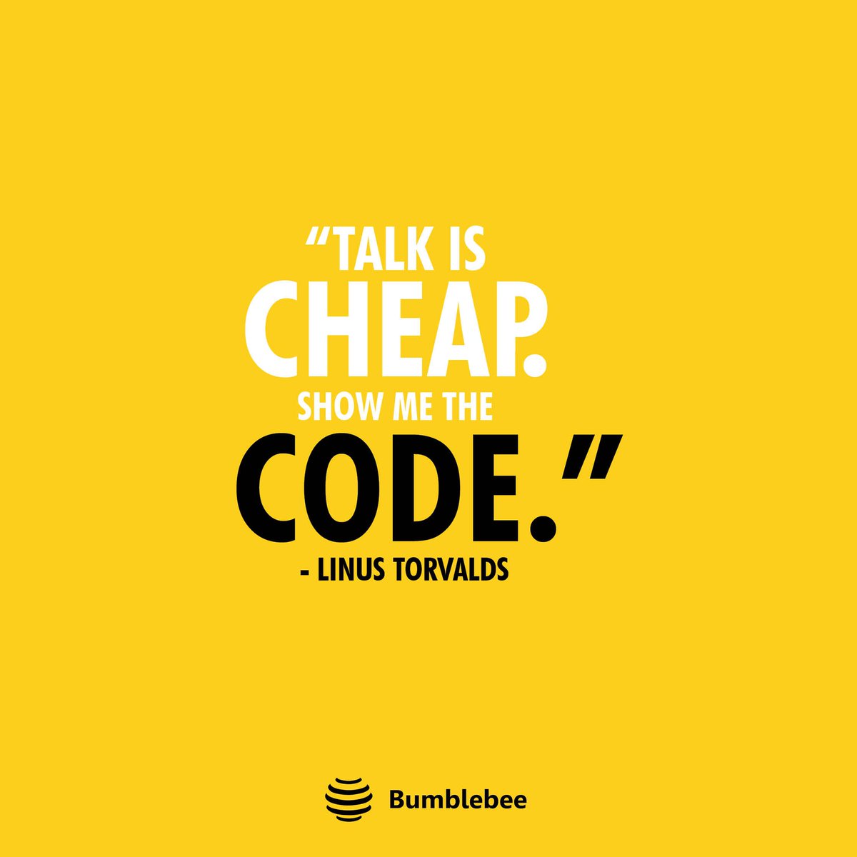 Bumblebee_SA's tweet image. We talk code, what about you?
#CodingQuote