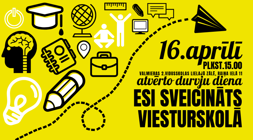Nāc un uzzini par iespējām Valmieras Viestura vidusskolā!