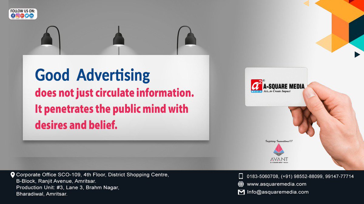 A_SquareMedia's tweet photo. "Good advertising does not just circulate information. It penetrates the public mind with desires and belief. #Asquare #Avant #marketing #onlinemarket #digitalmarketing #FM #radio #webdesign #creative #webdevelopment #indoorPrinting 
📱: (+91)9855288099, 0183-5060708 https://t.co/d5yEybXknC