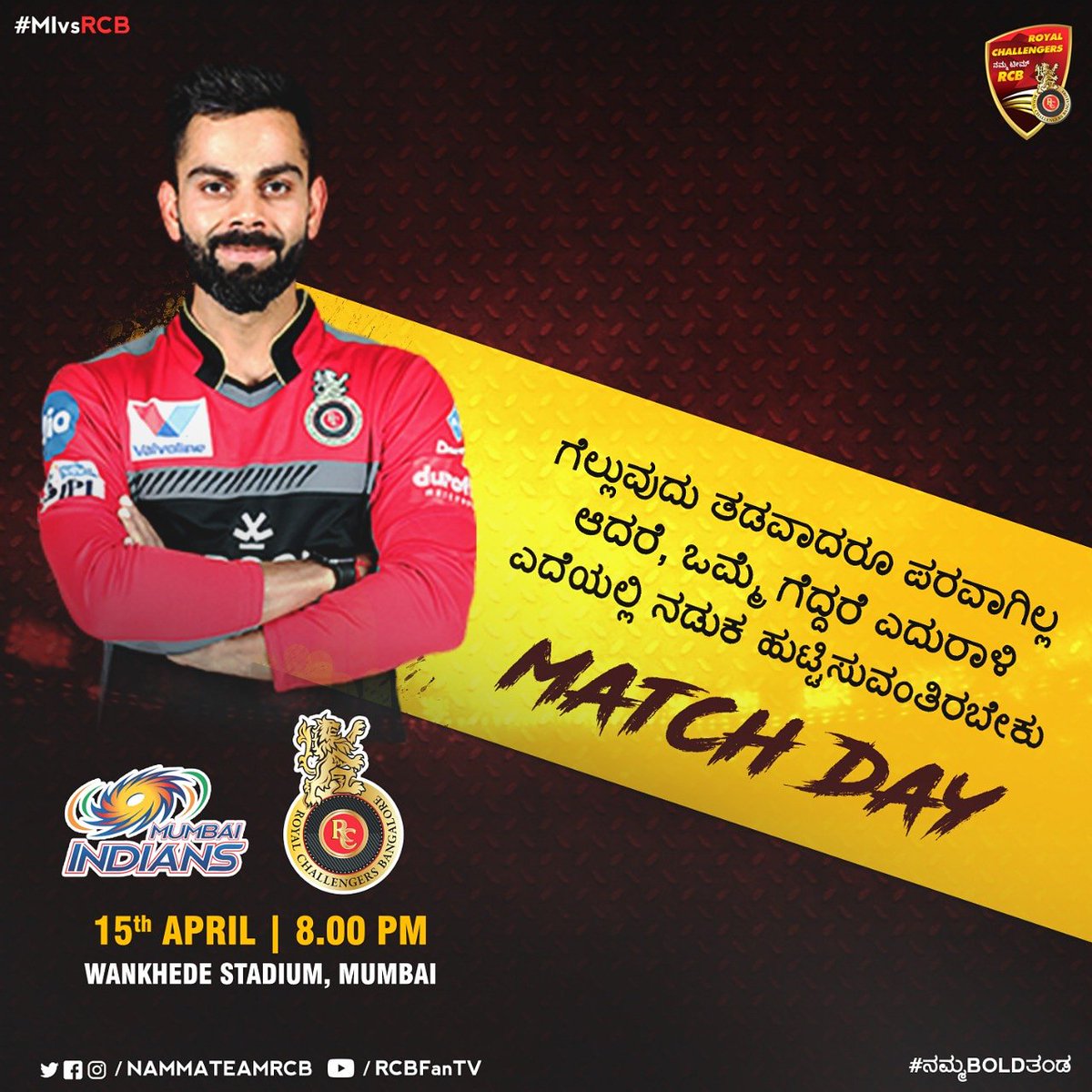 nammateamrcb's tweet photo. It's #GameDay 
The Challengers take on the @mipaltan at the Wankhede Stadium, MUMBAI

And hey @RCBTweets fans Join us in the Sunil Gavaskar Pavilion stand and let's Rock today .
#NammaTeamRCB #PlayBold #ನಮ್ಮBoldತಂಡ #IPL2019 #VIVOIPL #RCB #Bangalore #NaavuBengaluru  #12thman https://t.co/ssWWr1JkDk