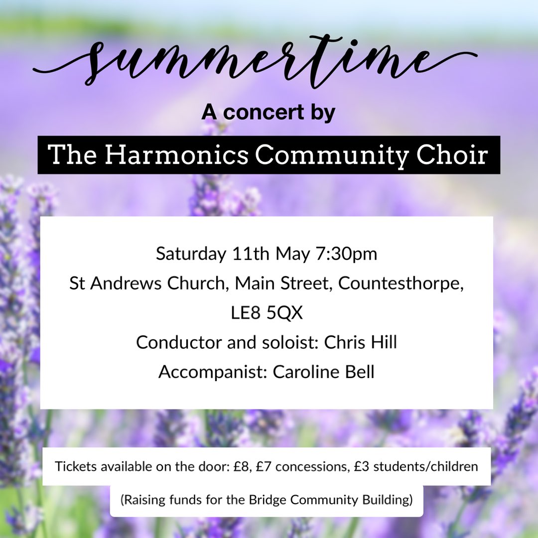 Details of our next concert! Be great to see you there!...please share this event...🎶 #harmonicscommunitychoir #wigston #leicestershire #leicestershireevents #choirconcert