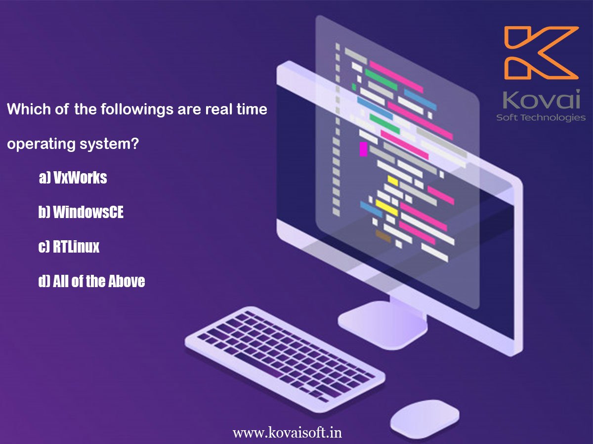 kovaisoftech's tweet image. It&apos;s quiz time. Comment your answers..
#quiztime #PuzzleTime #BrainExcercise #OperatingSystem #VxWorks #WindowsCE #RTLinux #RealTimeOS
