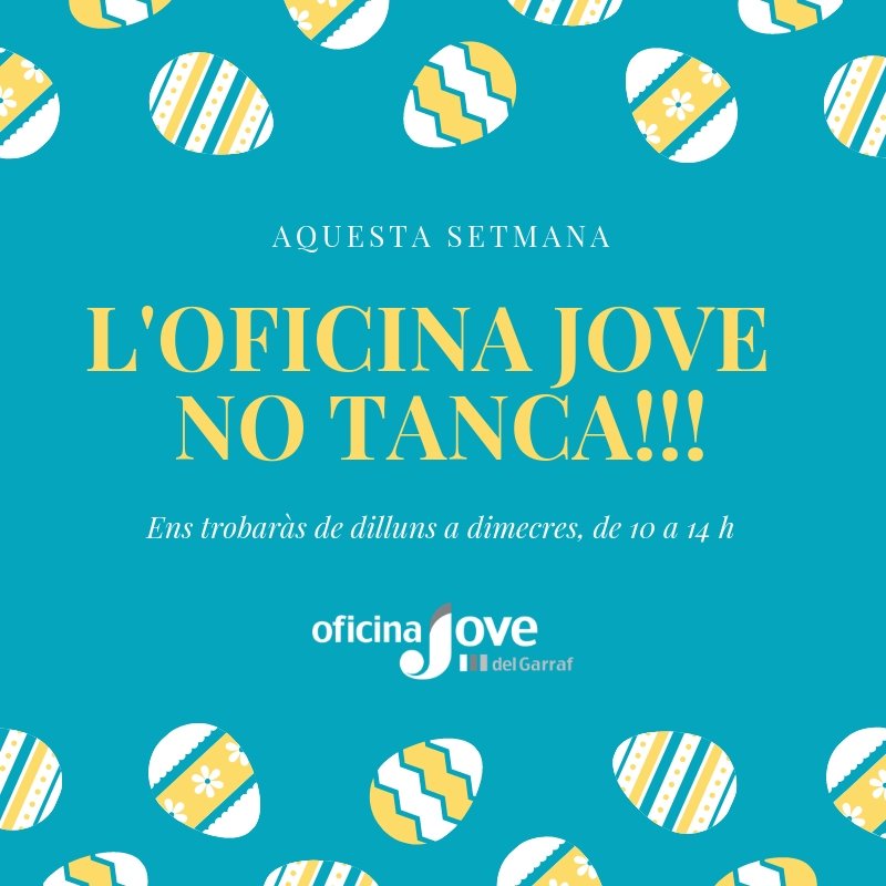 jovegarraf's tweet photo. Aquesta setmana també hi serem amb un horari diferent! I recordeu que dimecres celebrem el Dia Europeu de la Informació Juvenil!!! #ojgarraf #notanquem #horarisetmanasanta https://t.co/OjERJEaN36