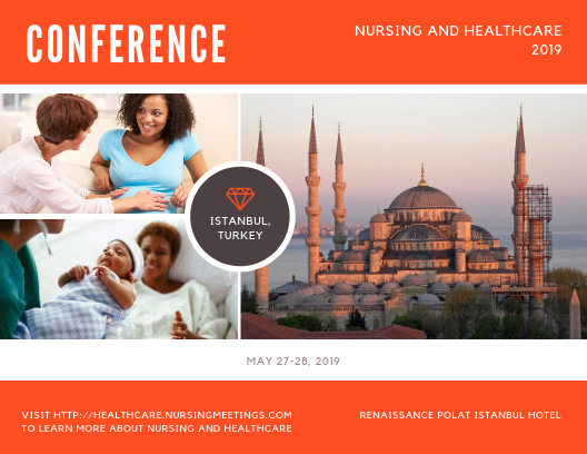 #Conference Istanbul, #Turkey on #May 27-28, 2019 Nursing and Healthcare join with us!