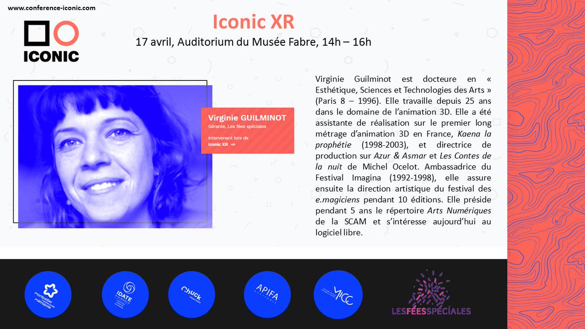 Iconic_Conf's tweet photo. Virginie GUILMINOT fait partie des intervenants présents à .@Iconic_Conf XR ! La conférence aura lieu le 17 avril à partir de 14h au .@museefabre.
https://t.co/NDfAi5WqVe              

.@luc_reder .@illusionmacadam .@idatedigiworld .@jeanzeid .@FeesSpeciales #MICC19 #iconic19 https://t.co/HllXRaXWUf