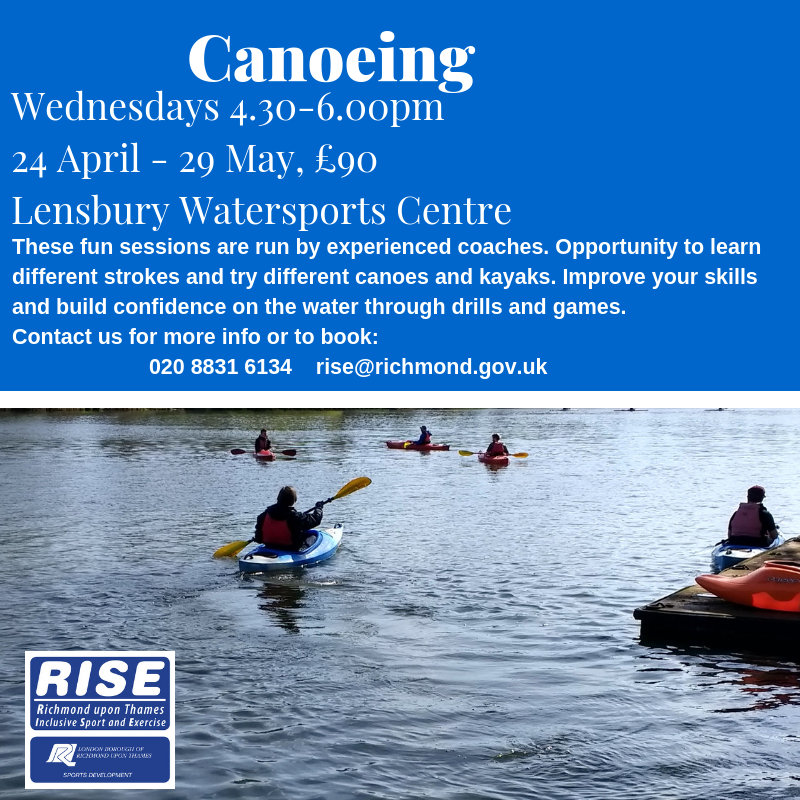 RISE_Richmond's tweet photo. RISE Canoeing is back with @TheLensbury for the Summer. Wednesdays 4.30-6pm. Starting 24 April, two blocks of 6 weeks then pay as you go in the Summer holidays. Come and join us. For more details or to book 02088316134 rise@richmond.gov.uk https://t.co/6ih3P44Ayi