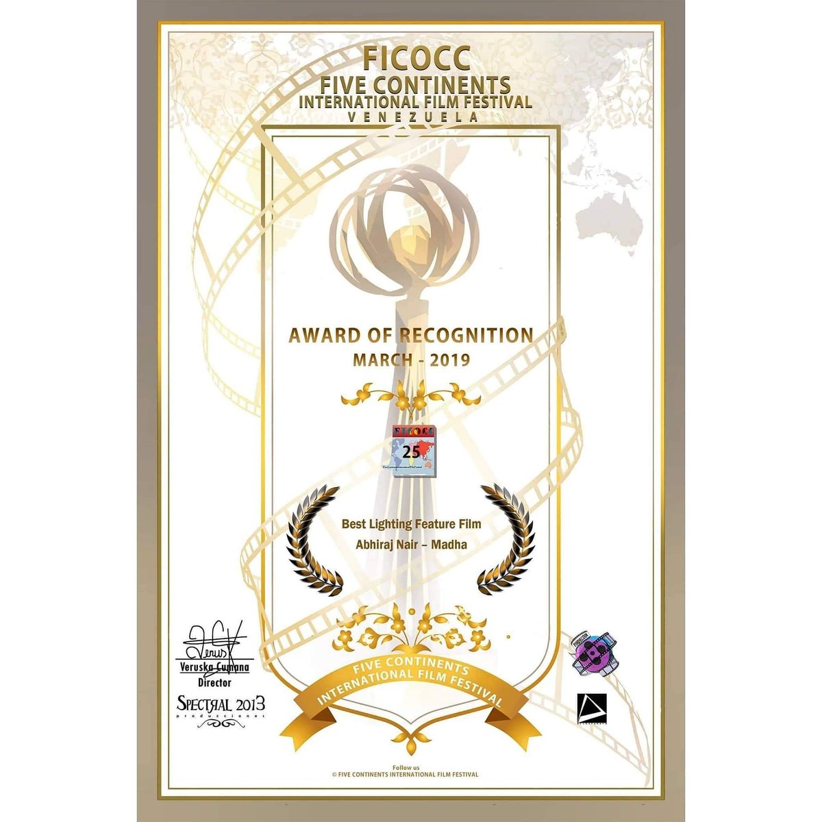 film_madha's tweet photo. @filmmadha wins "BEST LIGHTING FEATURE AWARD" at "FIVE CONTINENTS INTERNATIONAL FILM FESTIVAL" at Venezuela. Congrats @iamabhirajnair for your 2nd consecutive award for MADHA.
#madha #thirdeyeproductions #psychologicalthriller #filmfestivals #awards #FICOCC https://t.co/2CL21ncmdm