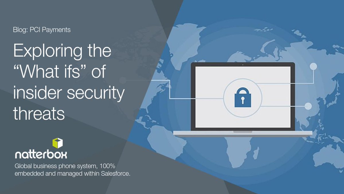 Natterbox's tweet photo. Exploring the “What ifs” of insider security threats https://t.co/RoThXWj6XN  #natterbox #PCIpal #security #salesforce #payments https://t.co/caV9YUmaOR