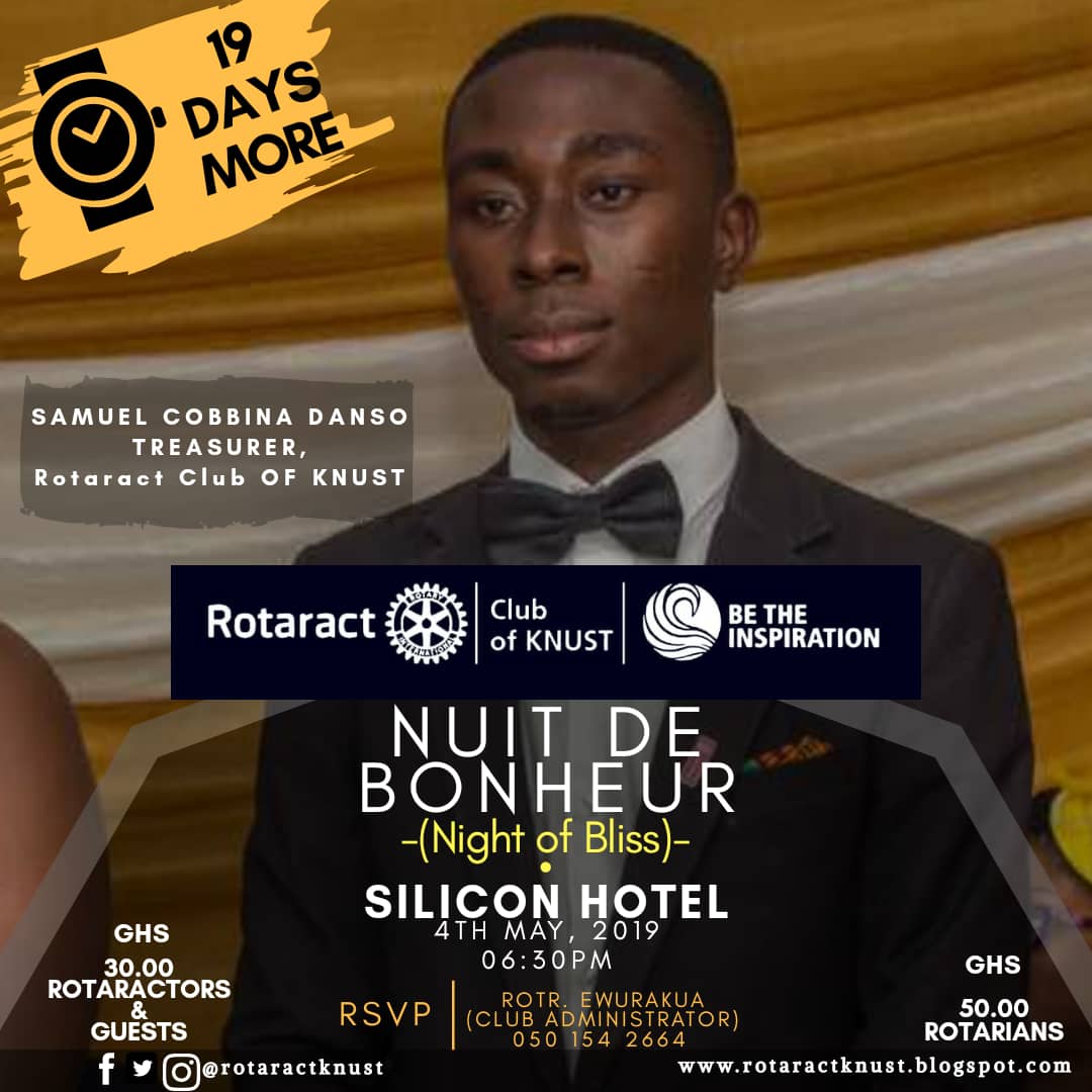 RotaractKNUST's tweet photo. 18 Days more to our annual Rotaract dinner
Happening at the Silicon Hotel on the 4th of May 2019
#rotaryclub 
#RotaryBetheInspiration 
#RotaractKNUST 
#ROCKNUST https://t.co/q020YfM9MA https://t.co/OdtppIkwnB https://t.co/0jdymeMneO