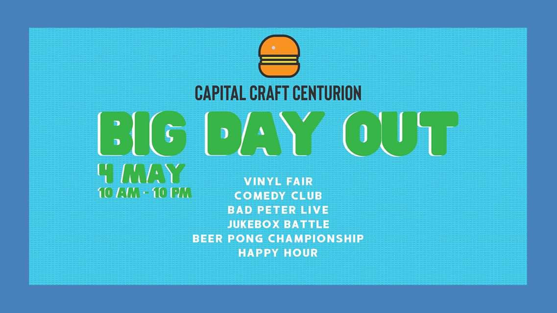 Every first Saturday of the month its BIG DAY OUT at Capital Craft Centurion! 

For this months instalment we have special guests <a href="/BadPeterBand/">Bad Peter</a> who will be serenading us with their awesome down to earth vibe!

Bookings: 073 749 9845 (Call/WhatsApp)

bit.ly/2v5fZCP