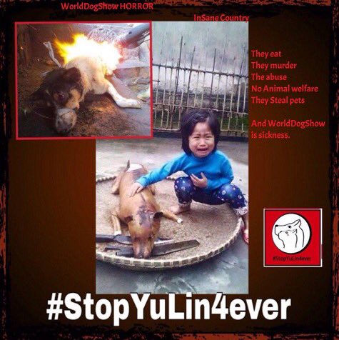 Desde 1990, el festival de Yulin se practica en el sur de China, unos 10.000 perros fueron sacrificados y degustados por residentes y turistas asiáticos. DEBEMOS ACABAR CON ESTA ABERRACIÓN. @RoyalCanin #UnKn0wn #StopYuLin4rever #China #WorldDogShow #BoycottWorldDogShow