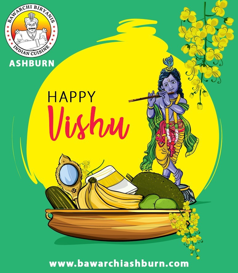 bawarchi biryanis on twitter may this vishu festival brings you new spirit new beginning and new prosperity wishing you all a very happy vishu from bawarchi biryanis ashburn bawarchiashburn bawarchibiryanis indianrestaurant vishufestival twitter