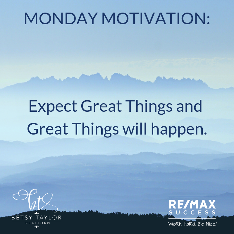 BetsyTRealtor's tweet photo. Monday Motivation. Great things will happen!
#mondaymotivation #betsytaylorhomes #workhardbenice #remaxsuccess #realtorlife #realestate #lifeofarealtor #monday #motivation https://t.co/IRFKP55I3a