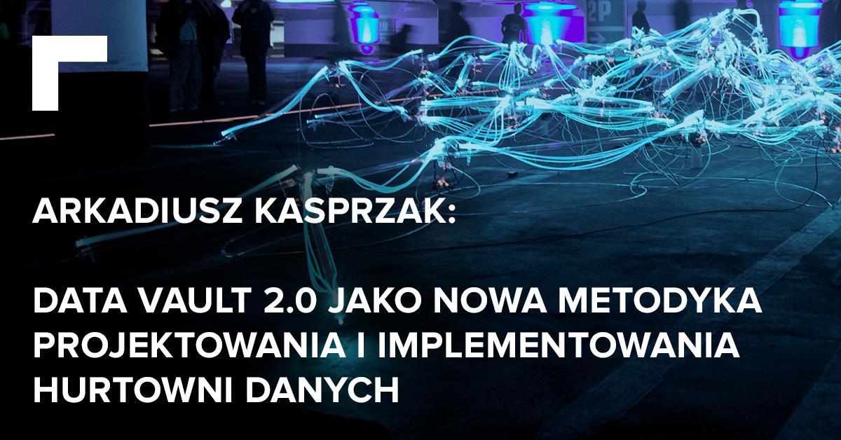 gft_pl's tweet image. #GFTexperts: Arkadiusz Kasprzak, #Data Job Family Lead, #gftpoznan, zaprasza na przekrojową analizę metodyki #DataVault2! blog.gft.com/pl/2019/04/12/… #datawarehousing