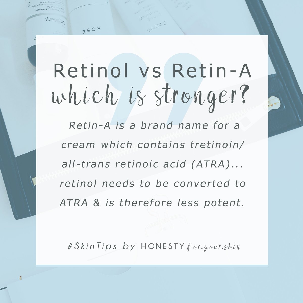 HonestyForSkin's tweet photo. Should you use retinol OR get yourself some Retin-A? Which is strongest? #skintips #bbloggers https://t.co/tPDJCMmpQW