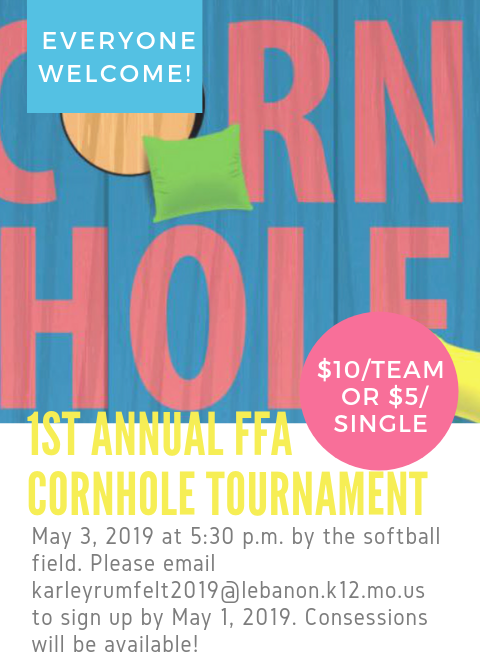 LebanonMoffa's tweet photo. Lebanon FFA Cornhole tournament, May 3, 2019! We’re playing in the field by the softball field. $5 for a single player or $10 for a team. We’ll begin at 5:30. Please email karleyrumfelt2019@lebanon.k12.mo.us to sign up by May 1, 2019. https://t.co/Q9j6lTGZmZ