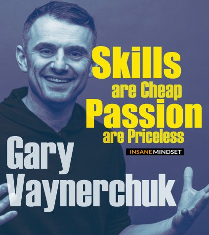 Insane_mindsets's tweet photo. "Skills are Cheap 
Passion are Priceless"
 Present by InsaneMindset
 Tags-: Gary  #insane #aryanpal #aryanpalquotes #insanemindset #insanefears #motivate #marketing #business #entrepreneur #motivation  #mindset #insanemotivation #garyvee #garyveequotes #garyveynerchuk #garyvee https://t.co/RfayvXayDj