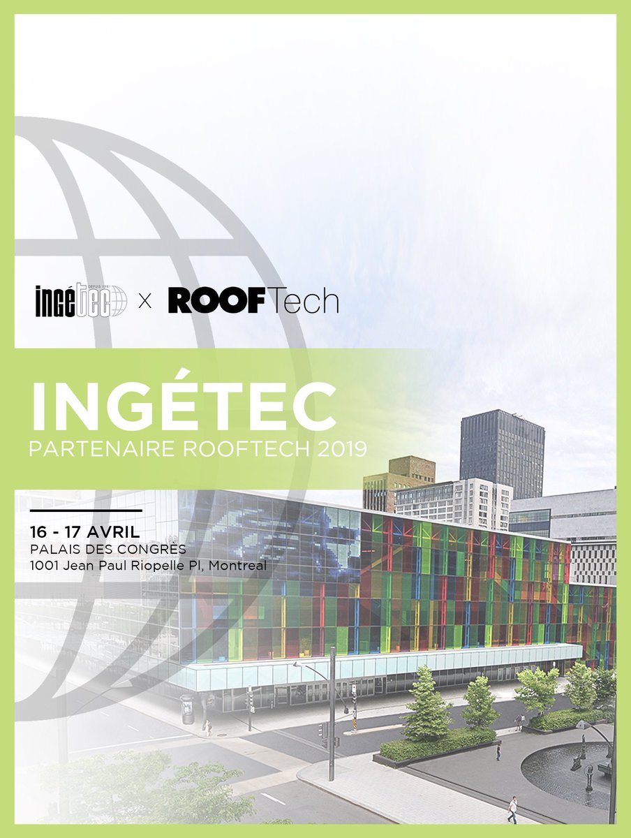 Ingetecexperts's tweet photo. Ingétec Experts-conseils, fier partenaire du #Rooftech2019 qui aura lieu les 16 et 17 avril au Palais des congrès de Montréal!
Ingetec Building expert consultants, proud partner of #Rooftech2019 which will take place on April 16 and 17 at the Palais des congrès de Montréal! https://t.co/WBNMIZelKS
