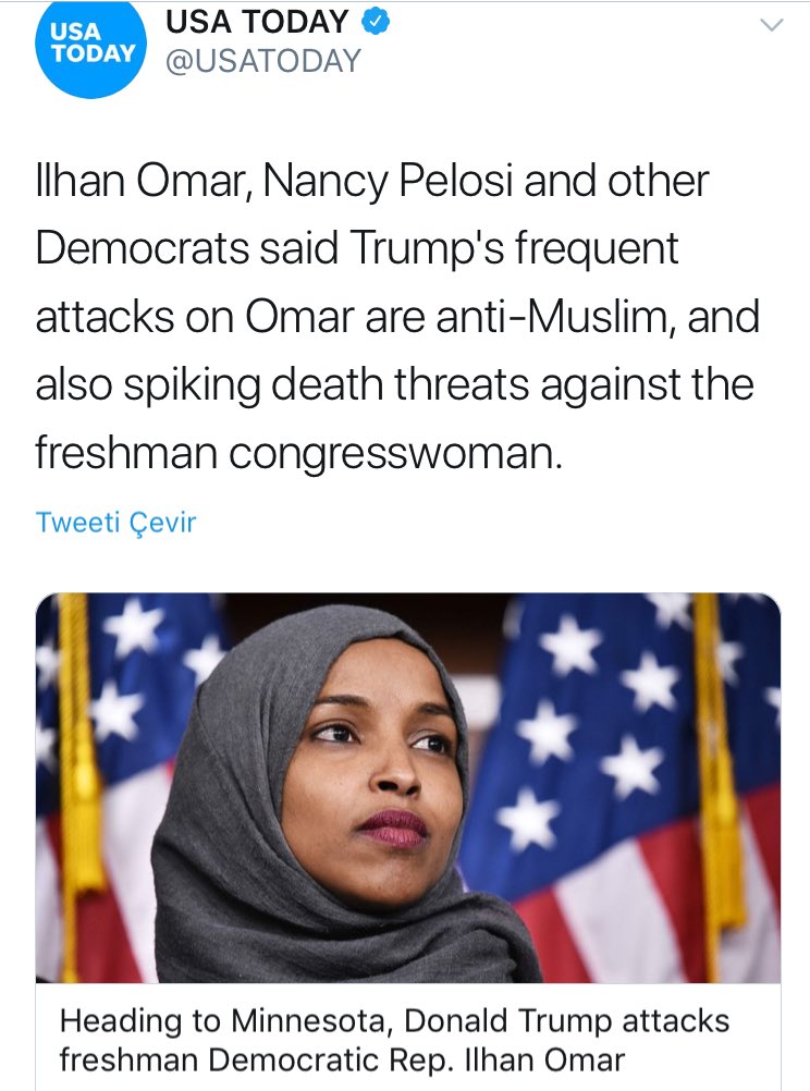 Trump, seçilmiş bir “kadını, bir Müslüman’ı” çok rahat şekilde hedef gösteriyor, öyle ki aldığı öldüm tehditlerine karşı Omar’in korunması için Meclis polisi uyarılıyor. Şunun çeyreğini “Yahudi, Hristiyan” bir “kadın siyasetçiye” bir Müslüman yönetici yapsa dünya çalkalanırdı