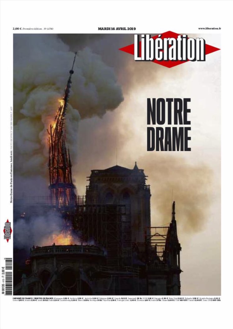 Libération, lors de chaque événement, dramatique ou non, trouve les plus beaux mots pour faire ses unes #NotreDame