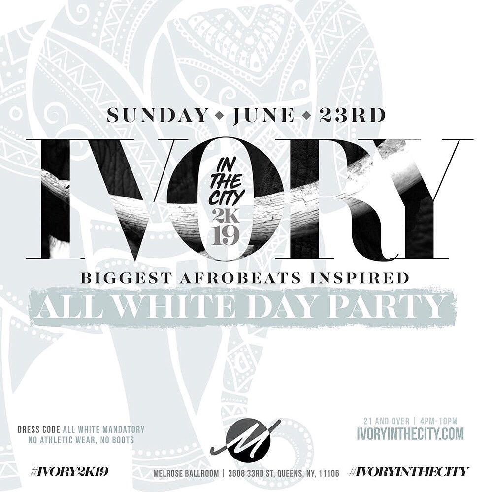 BFivePromotion's tweet photo. A FEW EARLY BIRD TICKETS AVAILABLE FOR OUR 4TH ANNUAL 4th IVORY IN THE CITY. THE BIGGEST AND MOST ANTICIPATED AFROBEATS INSPIRED ALL WHITE PARTY on Sunday June 23rd, 2019  @ MELROSE BALLROOM, QUEENS, NY. [4pm - 11pm]  #IVORY2K19 🌪🌪 
.
.
https://t.co/HZu4Ca4Lal https://t.co/33Ap5LTK1Q