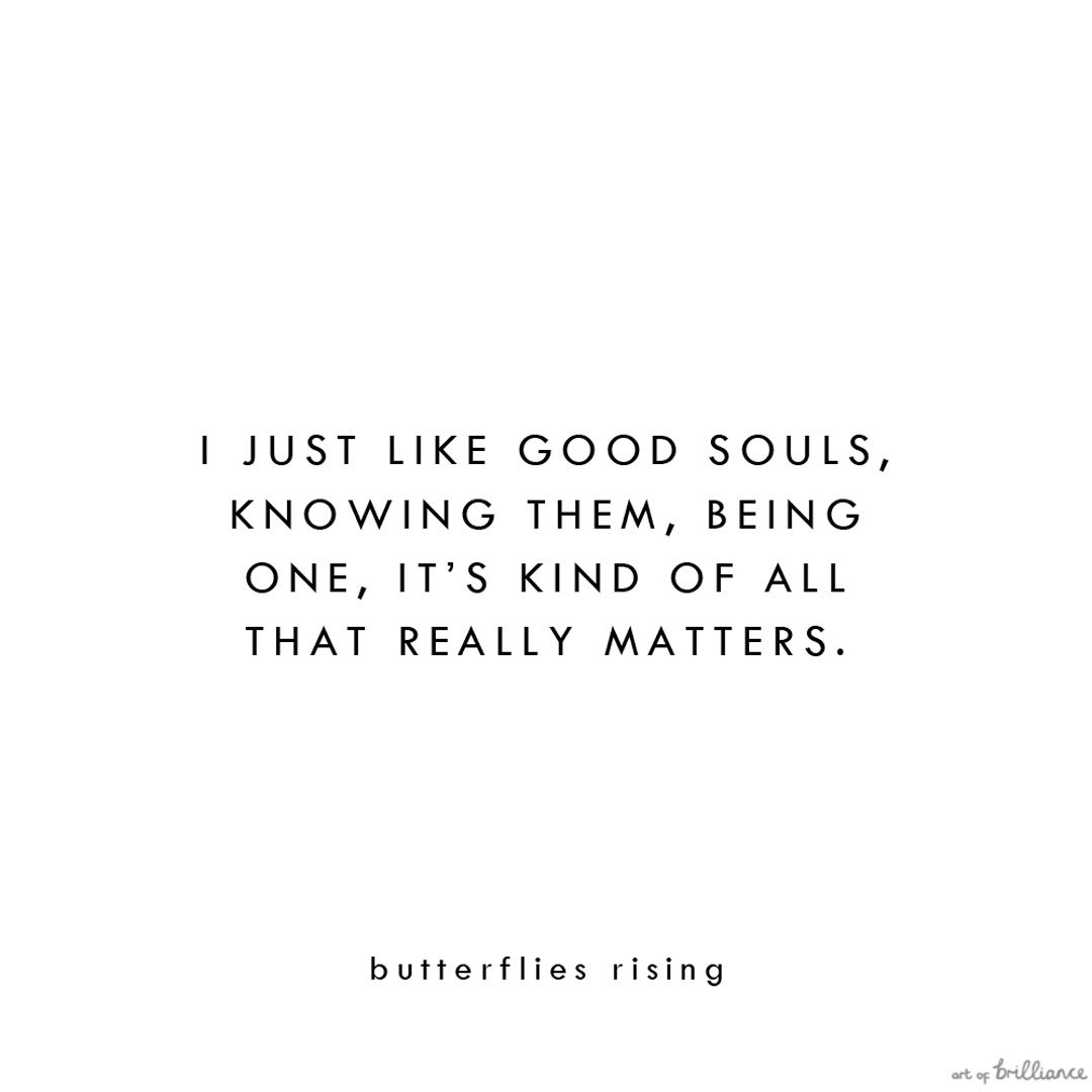 "They say you're the average of the five people you spend the most time with. Surround yourself with those who [...] cheer for you, challenge you and love you. Surround yourself with those who believe the world is a beautiful place [...] and those who make you grow." - Sam Brown