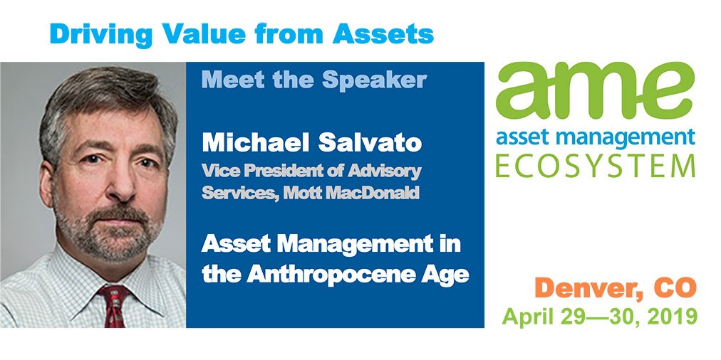AMEcosystem's tweet photo. Asset Management in the Anthropocene Age - Come hear Michael Salvato (@msal731) discuss asset management for #smart , #sustainable and #resilient #infrastructure at the #AMEcosystem forum in Denver on April 29-30
https://t.co/E68LxEgG9Y
produced by 
@go2learnHQ https://t.co/8dQrLXqXNZ