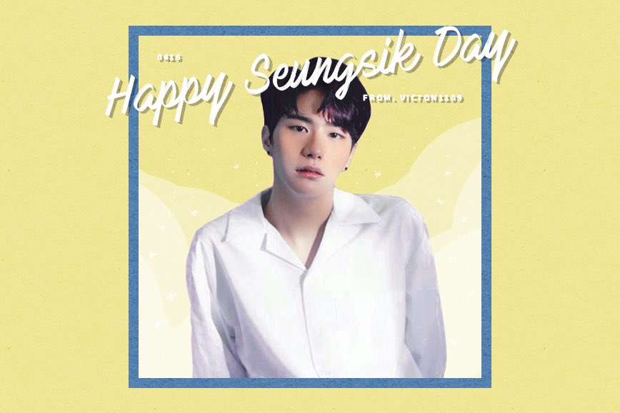 VIC7ON1109's tweet photo. [💙HAPPY BIRTHDAY SEUNGSIK💛]

#HAPPYSEUNGSIKDAY #0416SEUNGSIKDAY #0416승식데이
#따스한_봄날같은_승식아_HBD https://t.co/D9cnLguHfN