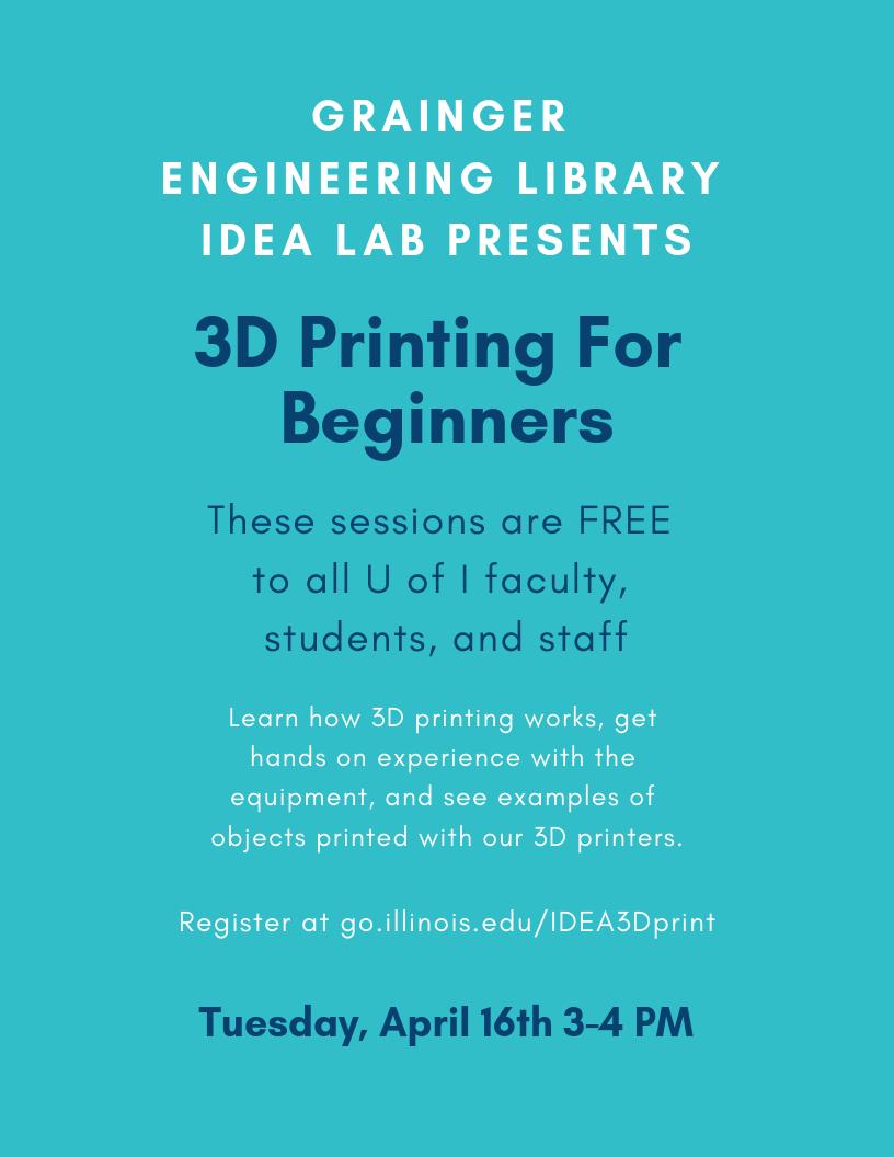 UI_IDEAlab's tweet image. TOMORROW! Join us for our FREE 3D printing workshop at 3 pm! Don&apos;t forget to register at go.illinois.edu/IDEA3Dprint