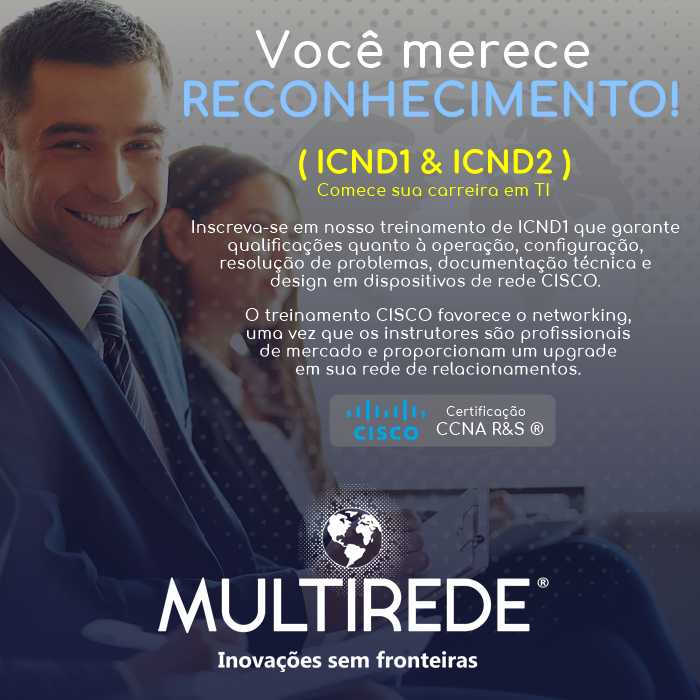 MultiRede's tweet photo. CONSTRUA SUA CARREIRA EM TI AGORA MESMO!

Para mais informações de nossos treinamentos "ICND1 &amp; ICND2 Cisco", entre em contato com o setor comercial da MultiRede: (11) 3040-7677

https://t.co/3FSed55uFv

#MultiRede #ti #treinamentos #carreira #Cisco #investimento #profissionais https://t.co/BUUAxNnFyt