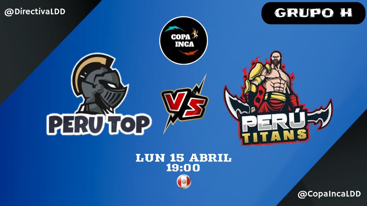 FASE DE GRUPOS 🇵🇪

▶️ GRUPO H

<a href="/PeruTopCR/">Peru Top Oficial</a> 🆚 <a href="/PeruTitans/">Peru Titans</a>

📆 Fecha: Lunes 15 Abril
🕰️ Hora: 19:00 
🏁 Árbitro: <a href="/LordCarlozCR/">LordCarloz 🇵🇪</a>

El evento peruano con la mayor cantidad de clanes en competencia.  Matarán en la arena por convertirse en el DIOS INCA 2019 💪

#LDD_PERÚ 🇵🇪