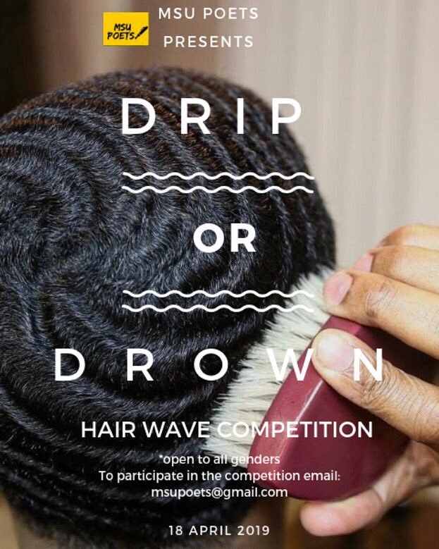 MSUPoets's tweet photo. Waves Competition: Drip or Drown!
Email us to enter.
Open to all genders.
April 18th
USC Patio 12 p.m. to 2 p.m.
#msu22 #msu21 #msu20 #msu19 https://t.co/OPgx6aEeIo