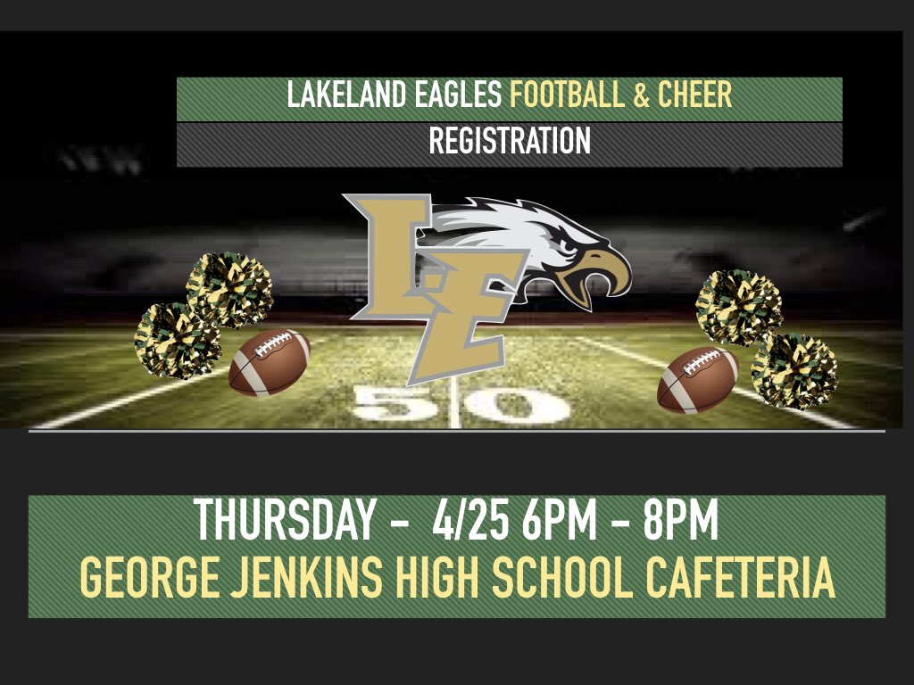 🚨🚨 Registration 🚨🚨 #FlyHigh #YouthFootball #YouthCheer #LakelandEagles