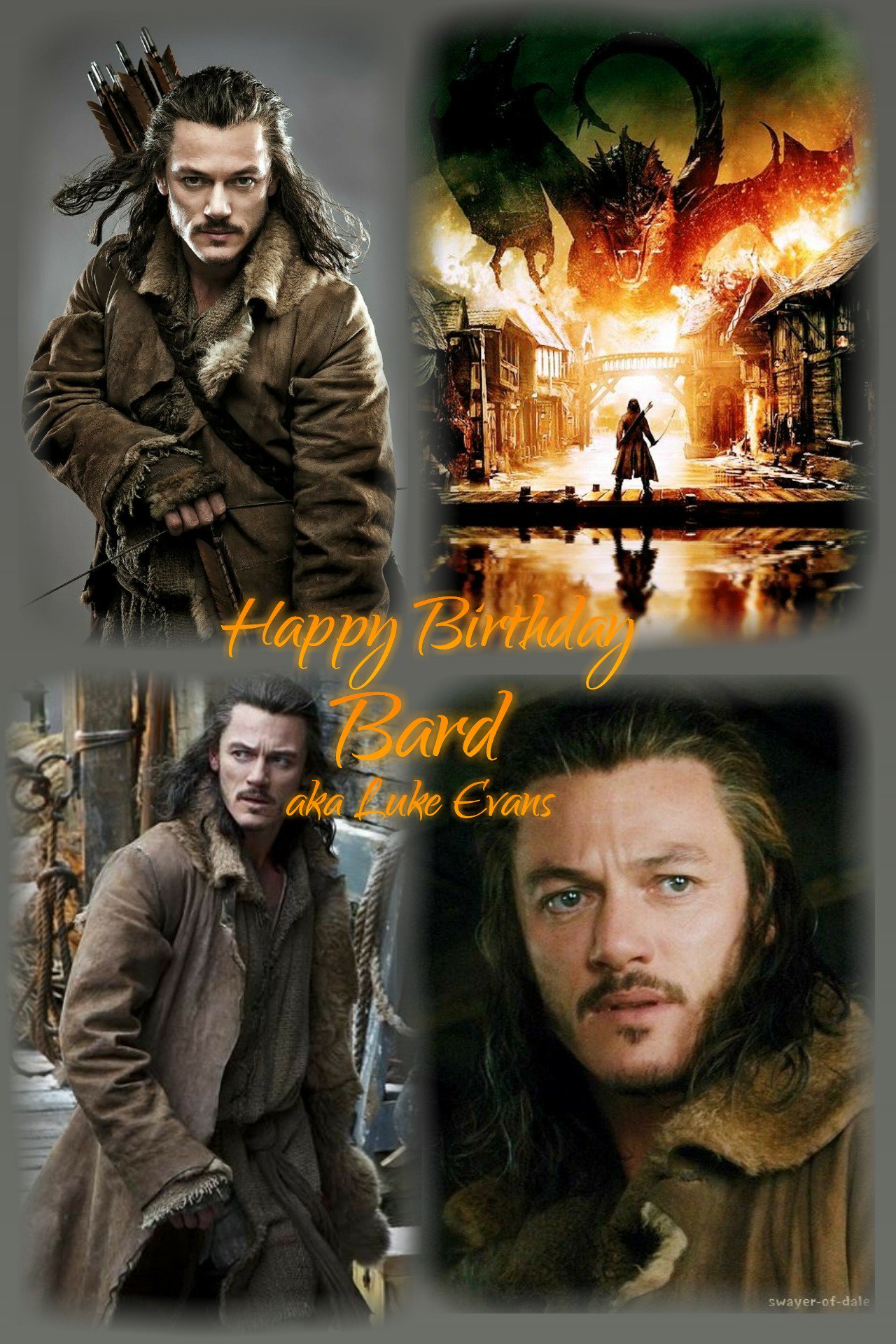 . Happy Birthday to our favorite \"Dragon slayer,\" Bard (aka Luke Evans)!!!     