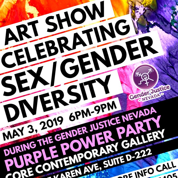 CALL FOR ARTISTS
CELEBRATING SEX/GENDER DIVERSITY ART EXHIBITION

Gender Justice Nevada will be hosting an art show during our upcoming Purple Power Party event on May 3rd, 2019.

E-mail lhernandez@genderjusticenv.org for more information.