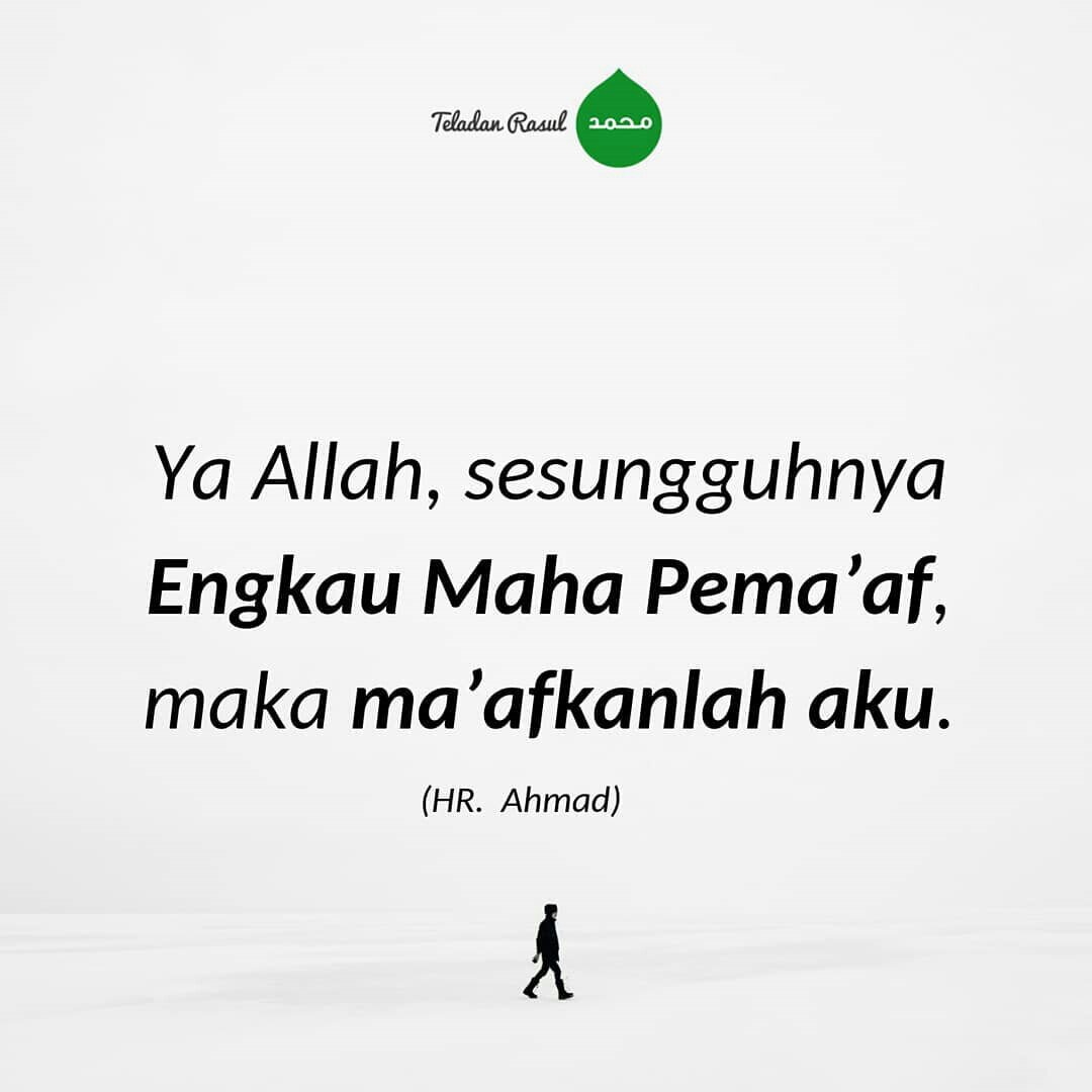 TeladanRasul's tweet photo. Dosaku tak terhitung, maka maafkan aku yaa Allah . . . #TeladanRasul https://t.co/psJalhqNbJ