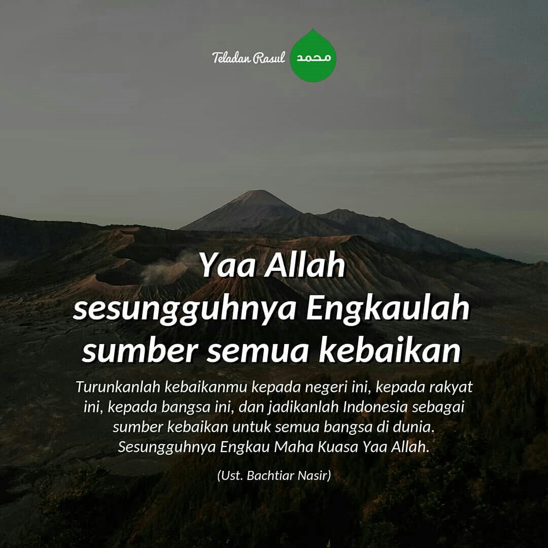 TeladanRasul's tweet image. Yaa Allah, Engkau pemilik segala kebaikan. Turunkanlah kebaikanmu pada negeri kami . . . #TeladanRasul