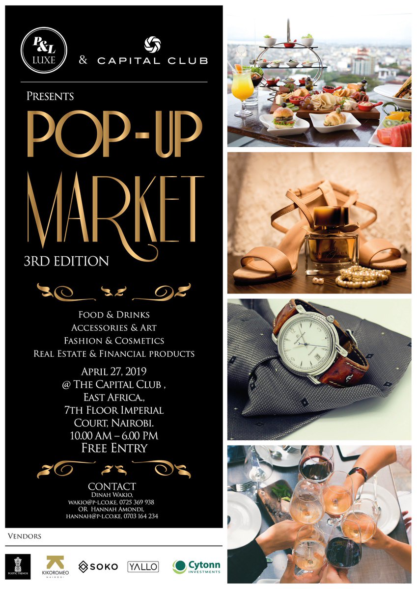 You cannot miss the 3rd edition of the Pop up Market. Save the date! April 27, 2019 All roads lead to the Capital Club East Africa!

Entrance is Free!

#PopupandBrunch #PopUp #PostEasterplan #Saturdayplan #weekendvibes.