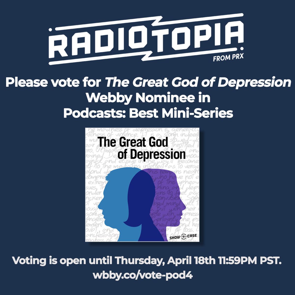 radiotopia's tweet photo. Our #RTShowcase series are top notch and you don't have to take it just from us. The Great God of Depression was nominated for the #webbys best podcast mini-series.
Vote by THIS Thursday, April 18 ☑️ https://t.co/2NwXD6ziqh https://t.co/5XKSDYuQYU